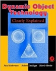 DYNAMIC OBJECT TECHNOLOGY CLEARLY EXPL - Book