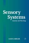 Sensory Systems : Anatomy, Physiology and Pathophysiology - Book