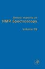 Annual Reports on NMR Spectroscopy : Volume 59 - Book