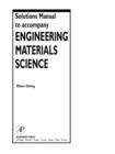 Solutions Manual to accompany Engineering Materials Science - Book