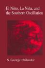 El Nino, La Nina, and the Southern Oscillation : Volume 46 - Book