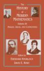 The History of Modern Mathematics : Images, Ideas, and Communities - Book