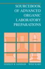 Sourcebook of Advanced Organic Laboratory Preparations - Book