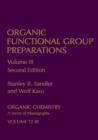 Organic Functional Group Preparations : Volume 3 - Book