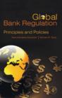 Global Bank Regulation : Principles and Policies - Book