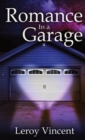 Romance In a Garage (Pocket Size) : Based on a True Story - Book