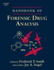 Handbook of Forensic Drug Analysis - Book