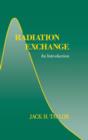 Radiation Exchange : An Introduction - Book