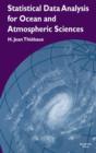 Statistical Data Analysis for Ocean and Atmospheric Sciences : Includes a Data Disk Designed to Be Used as a Minitab File. - Book