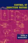Control of Induction Motors - Book