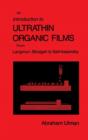 An Introduction to Ultrathin Organic Films : From Langmuir--Blodgett to Self--Assembly - Book