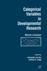 Categorical Variables in Developmental Research : Methods of Analysis - Book