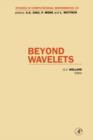 Beyond Wavelets : Volume 10 - Book