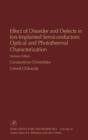 Effect of Disorder and Defects in Ion-Implanted Semiconductors: Optical and Photothermal Characterization : Volume 46 - Book