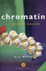 Chromatin : Structure and Function - Book