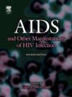 AIDS and Other Manifestations of HIV Infection - Book