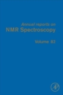 Annual Reports on NMR Spectroscopy : Volume 82 - Book