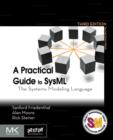 A Practical Guide to SysML : The Systems Modeling Language - Book