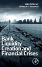 Bank Liquidity Creation and Financial Crises - Book