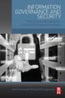 Information Governance and Security : Protecting and Managing Your Company’s Proprietary Information - Book