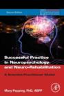 Successful Private Practice in Neuropsychology and Neuro-Rehabilitation : A Scientist-Practitioner Model - Book