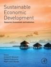 Sustainable Economic Development : Resources, Environment, and Institutions - Book