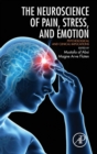 Neuroscience of Pain, Stress, and Emotion : Psychological and Clinical Implications - Book