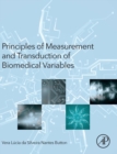 Principles of Measurement and Transduction of Biomedical Variables - Book