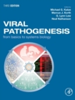 Viral Pathogenesis : From Basics to Systems Biology - Book