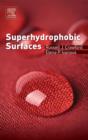 Superhydrophobic Surfaces - Book