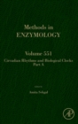 Circadian Rhythms and Biological Clocks Part A : Volume 551 - Book