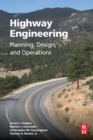 Highway Engineering : Planning, Design, and Operations - Book