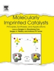 Molecularly Imprinted Catalysts : Principles, Syntheses, and Applications - Book