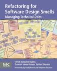 Refactoring for Software Design Smells : Managing Technical Debt - Book