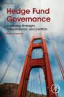 Hedge Fund Governance : Evaluating Oversight, Independence, and Conflicts - Book