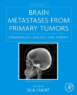 Brain Metastases from Primary Tumors, Volume 2 : Epidemiology, Biology, and Therapy - Book