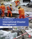 Introduction to International Disaster Management - Book