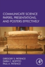 Communicate Science Papers, Presentations, and Posters Effectively - Book