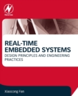 Real-Time Embedded Systems : Design Principles and Engineering Practices - Book