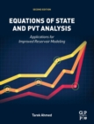 Equations of State and PVT Analysis : Applications for Improved Reservoir Modeling - Book