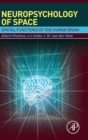 Neuropsychology of Space : Spatial Functions of the Human Brain - Book