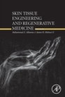 Skin Tissue Engineering and Regenerative Medicine - Book