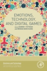Emotions, Technology, and Digital Games - Book