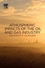 Atmospheric Impacts of the Oil and Gas Industry - Book