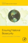 Ensuring National Biosecurity : Institutional Biosafety Committees - Book