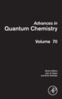 Advances in Quantum Chemistry : Volume 70 - Book