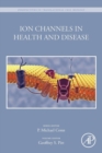 Ion Channels in Health and Disease - Book