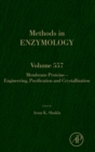 Membrane Proteins - Engineering, Purification and Crystallization : Volume 557 - Book