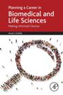 Planning a Career in Biomedical and Life Sciences : Making Informed Choices - Book