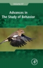 Advances in the Study of Behavior : Volume 47 - Book